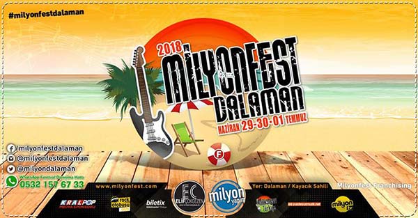 MİLYONFEST DALAMAN 2018 – TÜRKİYE’ NİN İLK FRANCHİSE FESTİVALİ