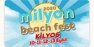 Milyon Beach Fest Kilyos 2020 travelmugla